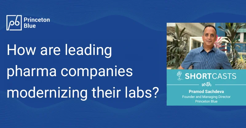 Shortcast 8 How are leading pharma companies modernizing their labs Feature